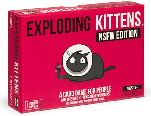 Exploding Kittens NSFW Edition 2-5 Players - Ages 17+ - 15 Minutes to Play - Party & Family Card Game for Adults
