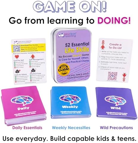 Mind Brain Emotion 52 Essential Life Skills: No-Excuses Game to Teach Kids, Teens & Adults How to Care for Self & Chores, Practical Solution for Responsible Boys, Confident Girls, Happy Family