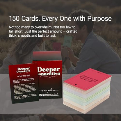 Deeper Connection, Couples Conversation Cards with 150 Deep Questions to Build Intimate Connection & Trust, Relationship Card Game for Date Nights, Wedding, and Anniversary Gifts