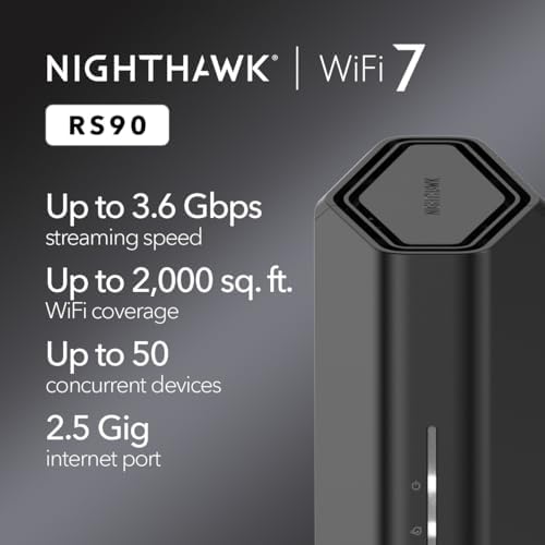 NETGEAR Nighthawk Dual-Band WiFi 7 Router (RS90) – Security Features, BE3600 Wireless Speed (up to 3.6 Gbps) - Covers up to 2,000 sq. ft., 50 Devices – 2.5 Gig Internet Port - Free Expert Help