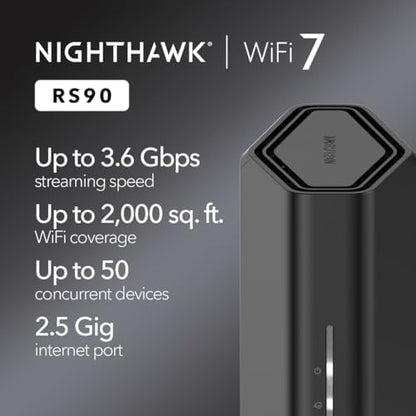 NETGEAR Nighthawk Dual-Band WiFi 7 Router (RS90) – Security Features, BE3600 Wireless Speed (up to 3.6 Gbps) - Covers up to 2,000 sq. ft., 50 Devices – 2.5 Gig Internet Port - Free Expert Help