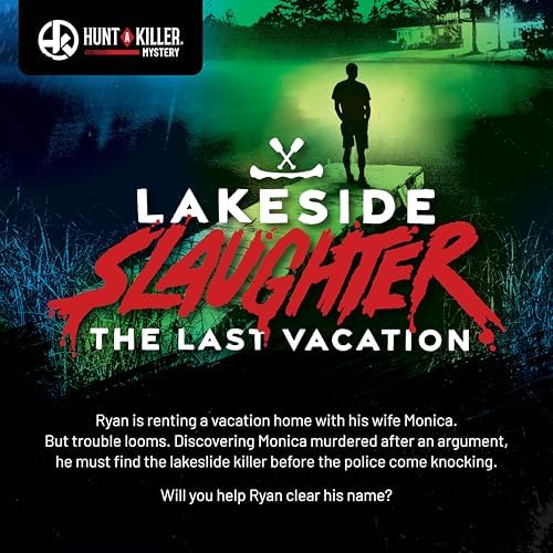 Hunt A Killer: Lakeside Slaughter – Immersive Murder Mystery Game, Interactive Crime Solving Experience, 90–120 Min Playtime, 1+ Players, Ages 14+
