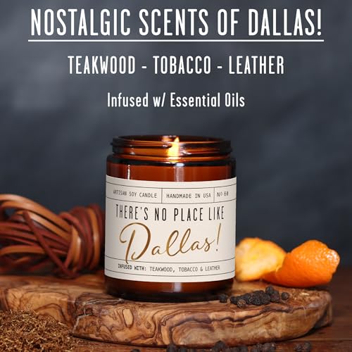 Dallas Gifts, Dallas Decor for Home - 'There's No Place Like Dallas Candle, w/Teakwood, Tobacco & Leather I Dallas Souvenirs I 9oz Jar, 50Hr Burn, Made in USA