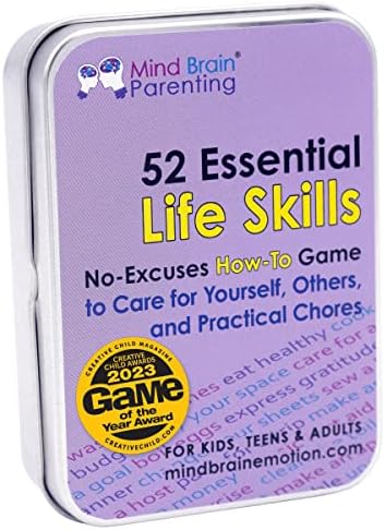 Mind Brain Emotion 52 Essential Life Skills: No-Excuses Game to Teach Kids, Teens & Adults How to Care for Self & Chores, Practical Solution for Responsible Boys, Confident Girls, Happy Family